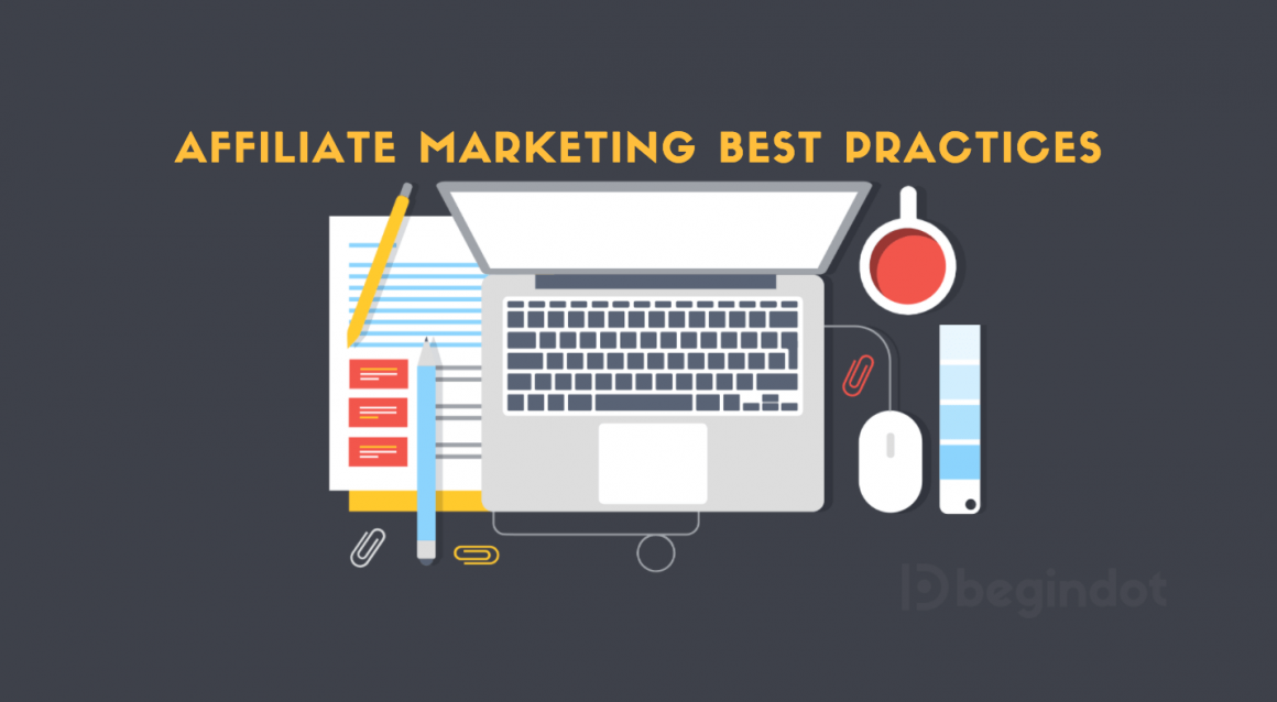 Affiliate Marketing Best Practices