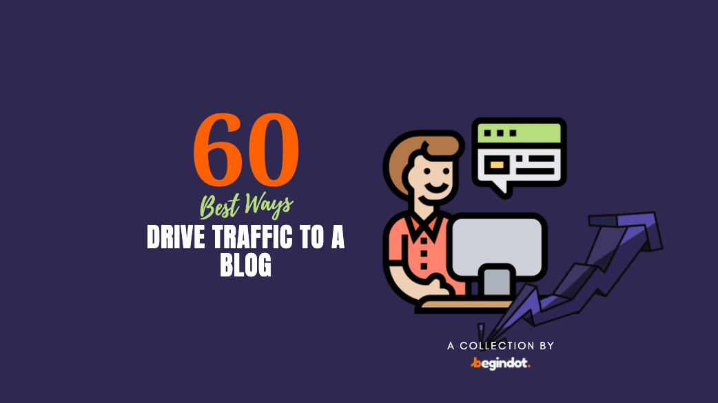 Best Ways to Drive Traffic to a Blog