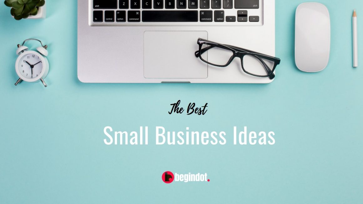 Best Small Business Ideas