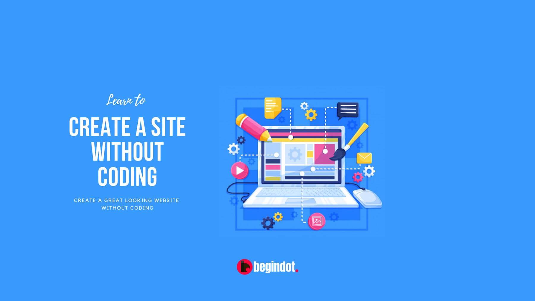 how-to-create-a-website-without-special-design-or-coding-skills