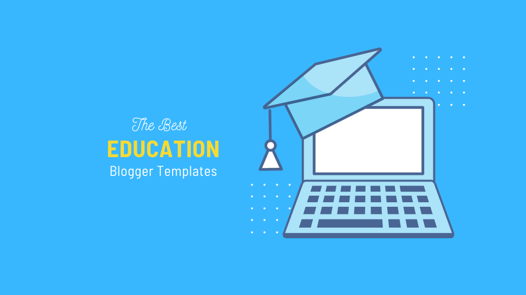 Education Blogger Templates