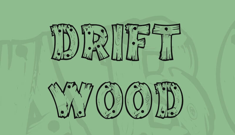 Drift Wood Font