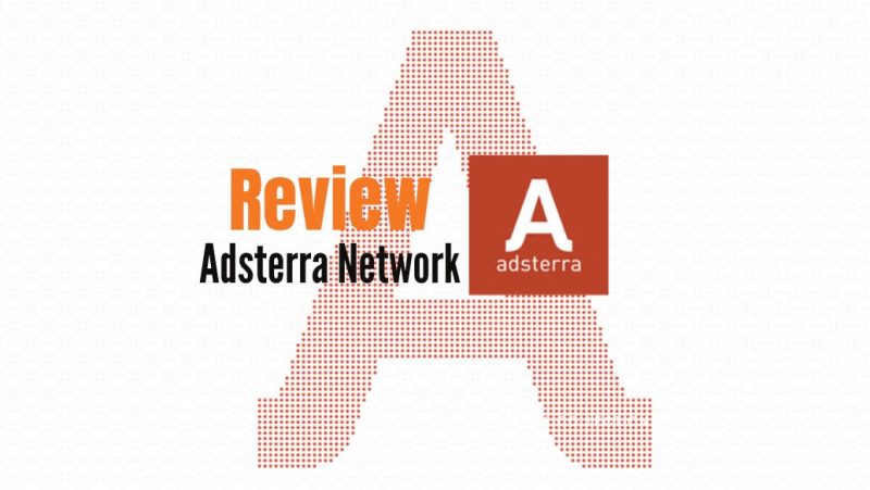Adsterra review