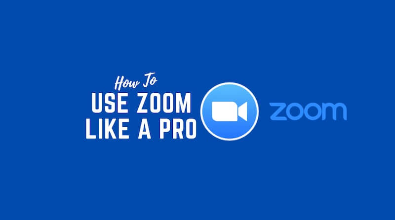 How to Use Zoom Like a Pro