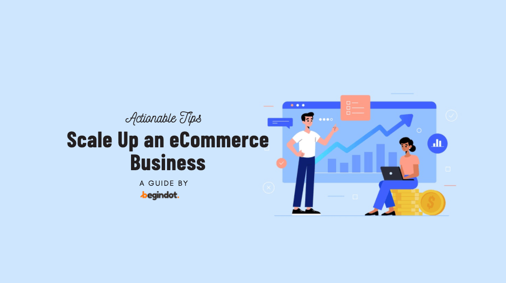 Scale Up an eCommerce Business