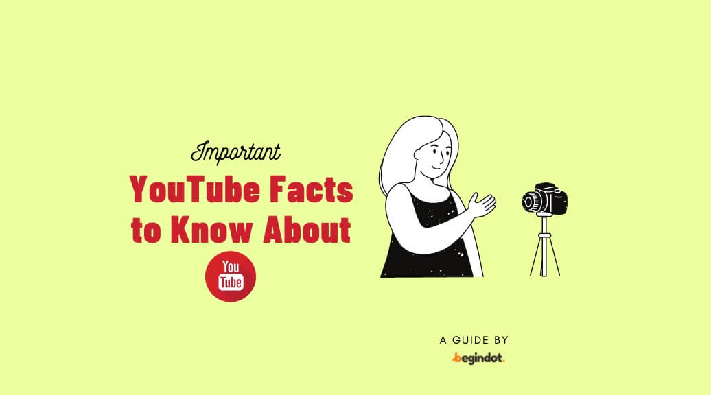 YouTube Facts to Know