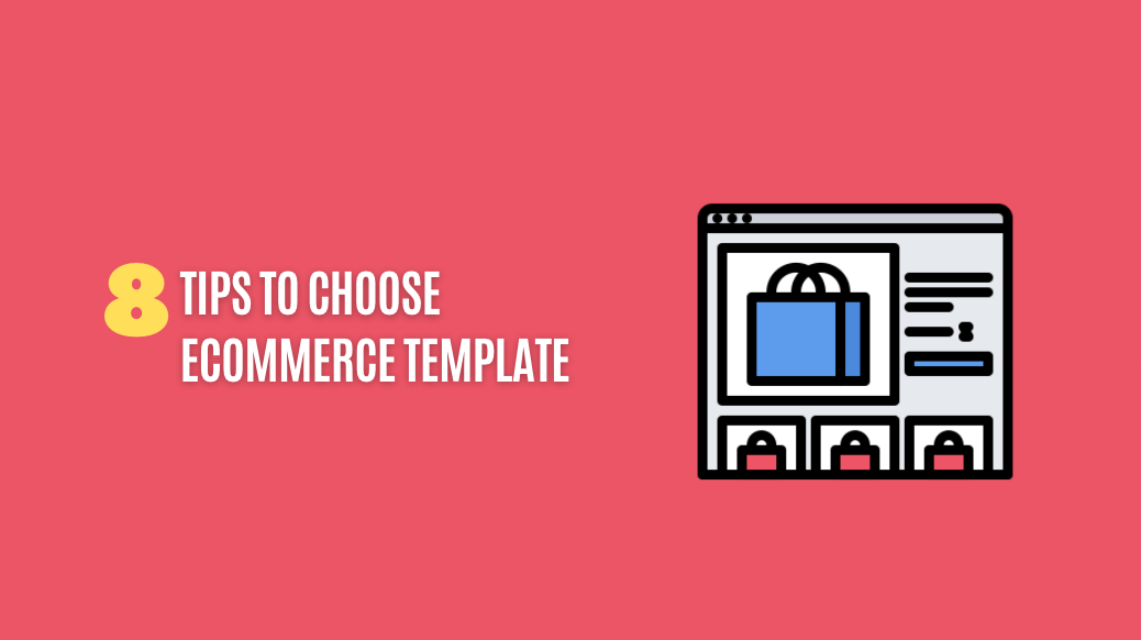 Tips to Choose eCommerce Template