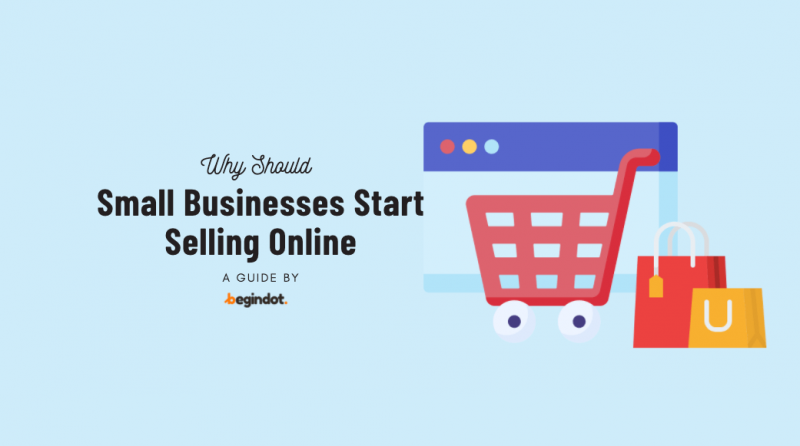 Why Small Businesses Start Selling Online