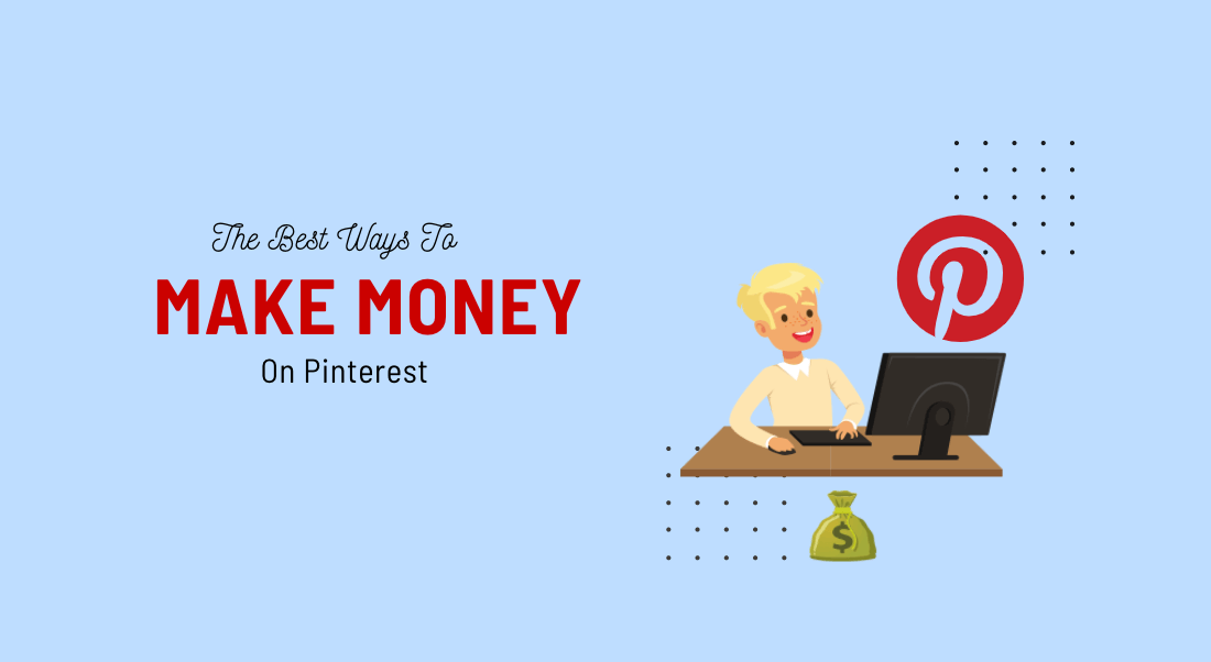 Make Money On Pinterest