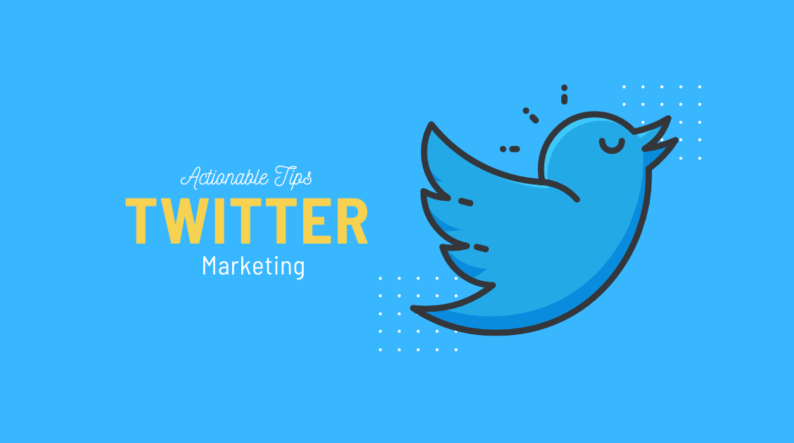 Twitter Marketing Tips