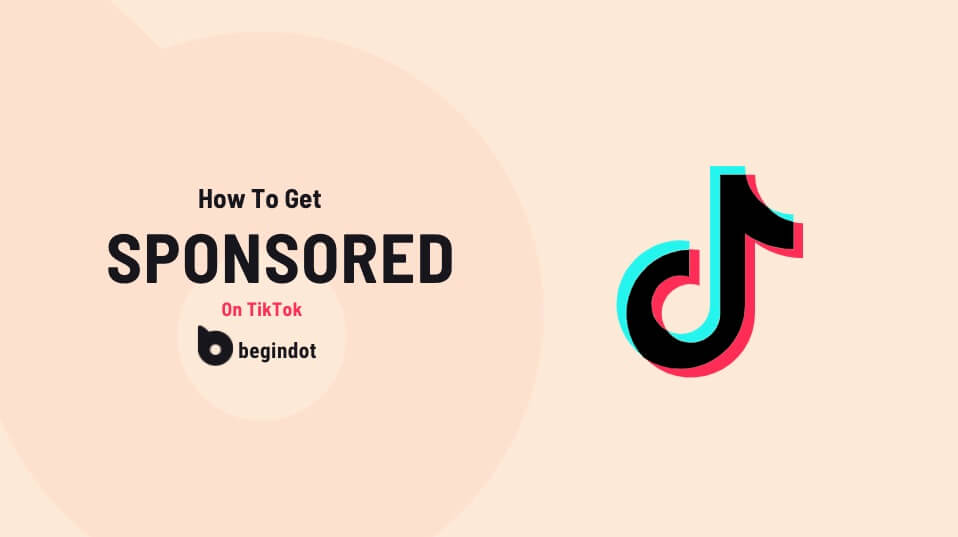 How To Get Sponsored On TikTok