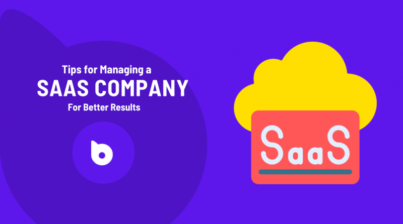 Tips for Managing a SaaS Company