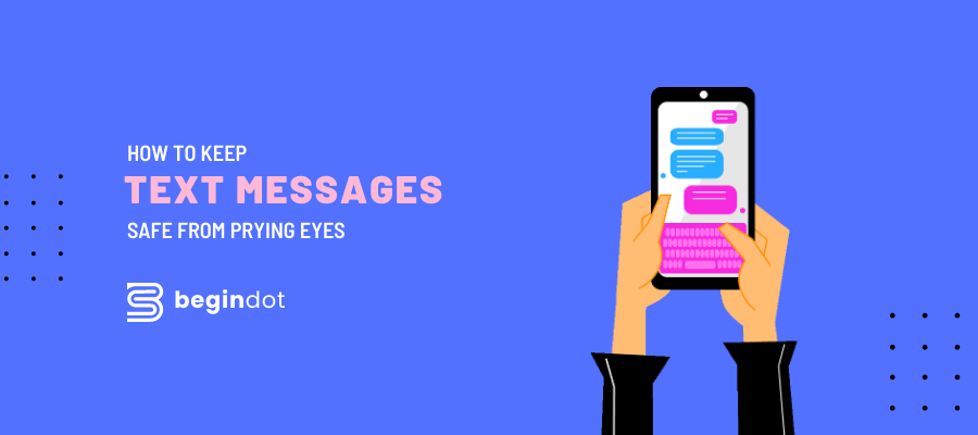 How to keep text messages safe