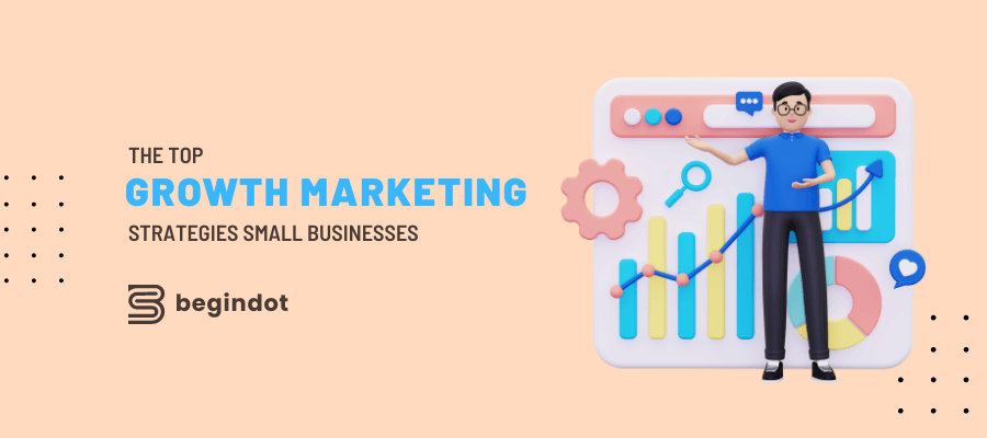 Growth Marketing Strategies Small Businesses
