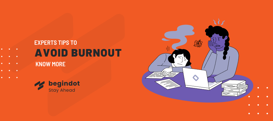 Tip To Avoid A Burnout