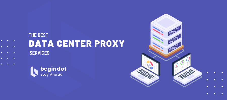 Best Data Center Proxy Services