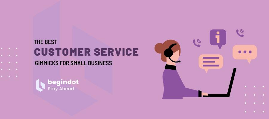 Customer Service Gimmicks