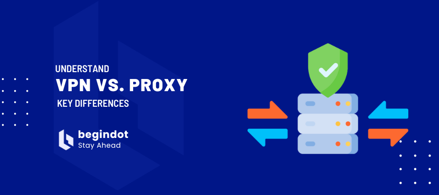 VPN vs. Proxy