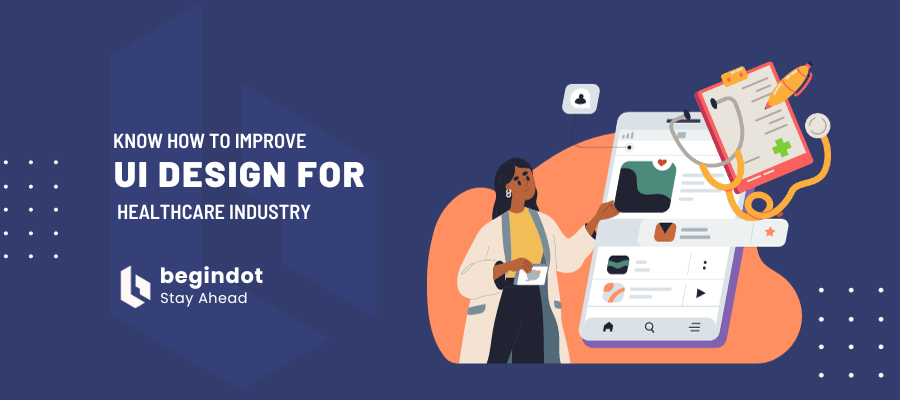 UI Design Trends for the Healthcare Industry