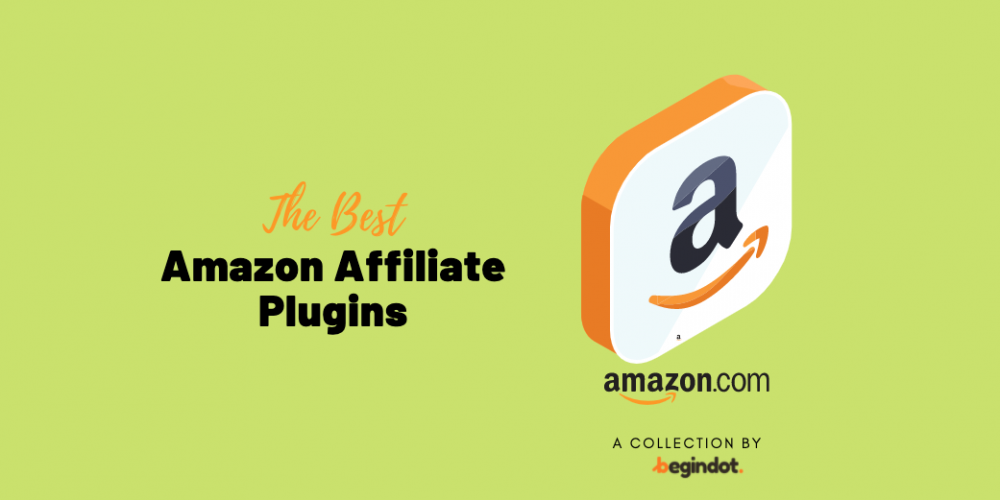 17 Best Amazon Affiliate WordPress Plugins 2022 Begindot