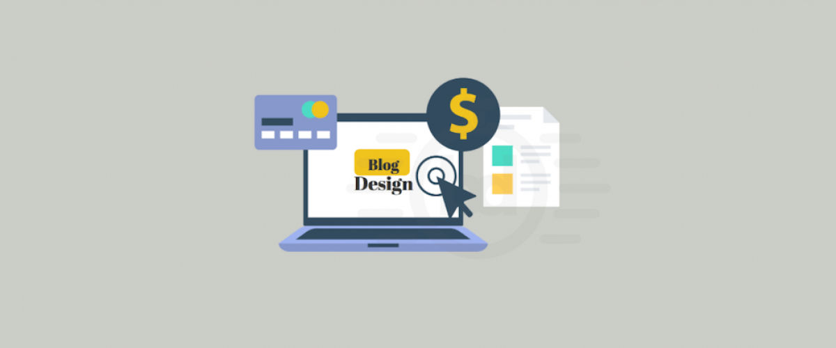 Blog Design to Increase Revenue