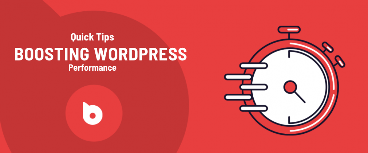 Quick Tips for Boosting WordPress Performance